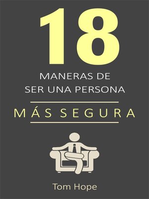 cover image of 18 Maneras de Ser una Persona Más Segura